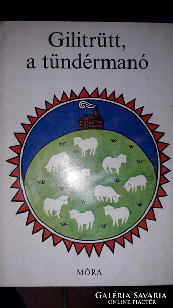 1978.Dornbach Mária :Gilitrütt, a tündérmanó képes mese könyv a képek szerint MÓRA