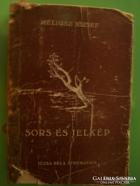 Méliusz József - Sors és jelkép kiadó Józsa Béla Athenaeum 1946