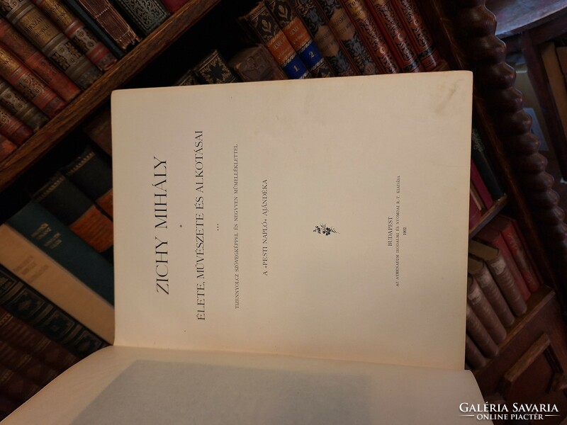 1902-ZICHY MIHÁLY ALBUM ÉLETE MŰVÉSZETE ÉS ALKOTÁSAI 1902 ATHENAEUM PESTI NAPLÓ restaurált olcsón!