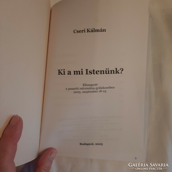 Cseri Kálmán: Ki a mi istenünk?    2005