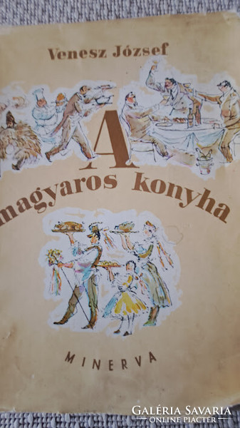 Venesz József : A magyaros konyha