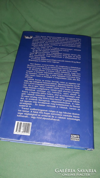 1998.Greg Bear : Alapítvány és Káosz A MÁSODIK ALAPÍTVÁNY - TRILÓGIA könyv képek szerint SZUKITS