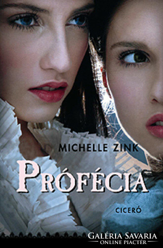 Michelle Zink: Prófécia