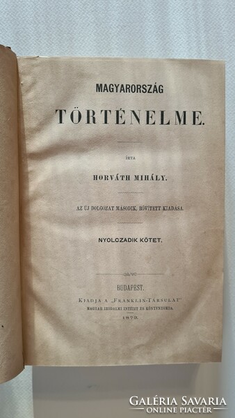 Horváth Mihály: Magyarország történelme I-VIII. (Teljes sorozat) 1871-1873