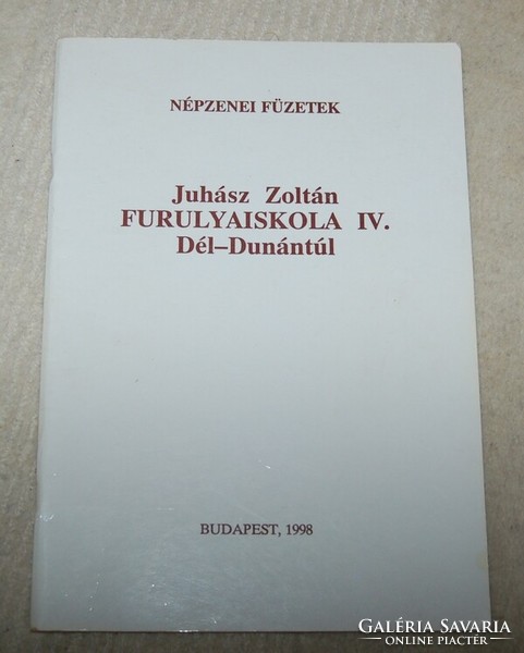 Juhász Zoltán  Furulyaiskola IV. DÉL-DUNÁNTÚL