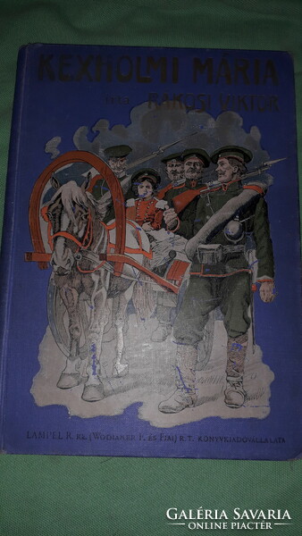 1908. Rákosi Viktor: Kexholmi Mária REGÉNYES TÖRTÉNET könyv a képek szerint LAMPEL