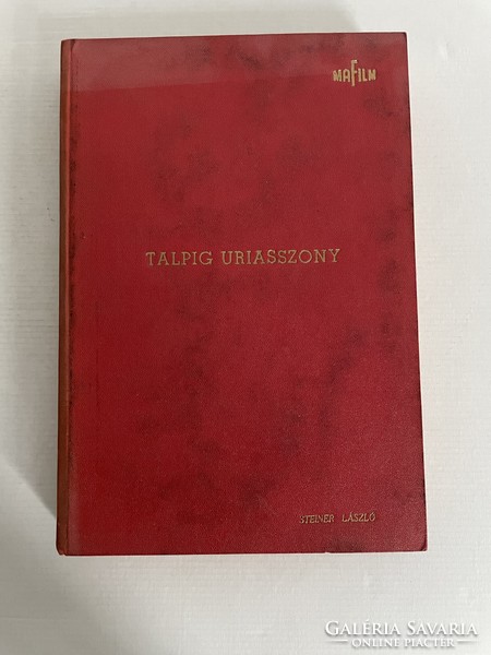 William Somerset Maugham: Talpig úriasszony,  TV film forgatókönyv - 1970. Mafilm