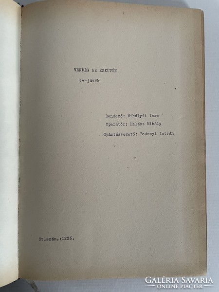 Guest at the wedding, TV movie script - 1971. Mafilm, director: imre mihályfi