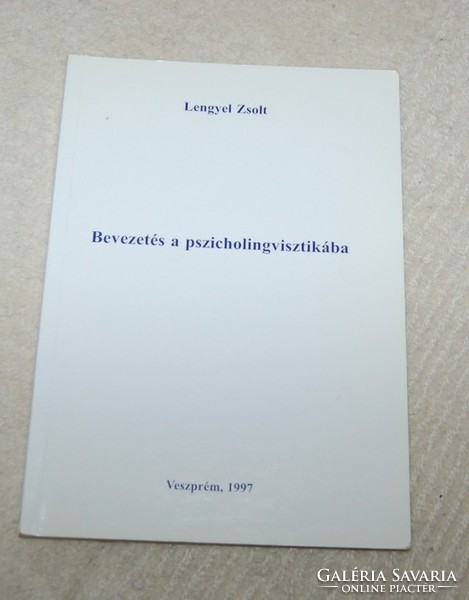 Bevezetés a pszicholingvisztikába Lengyel Zsolt  1997