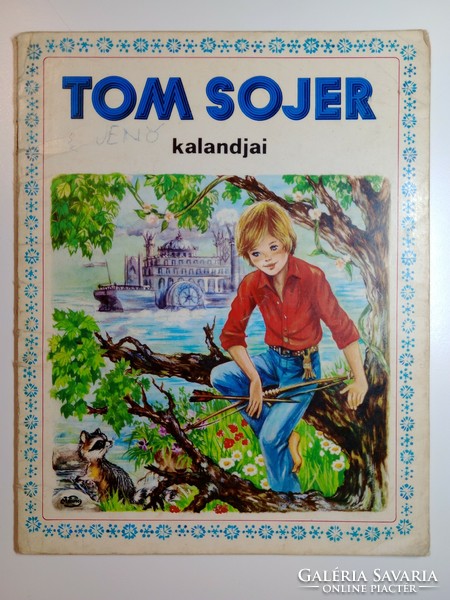 Tom Sojer kalandjai 1979