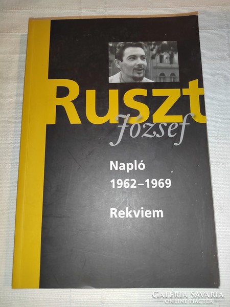 Ruszt József: Napló 1962-1969; Rekviem (*)