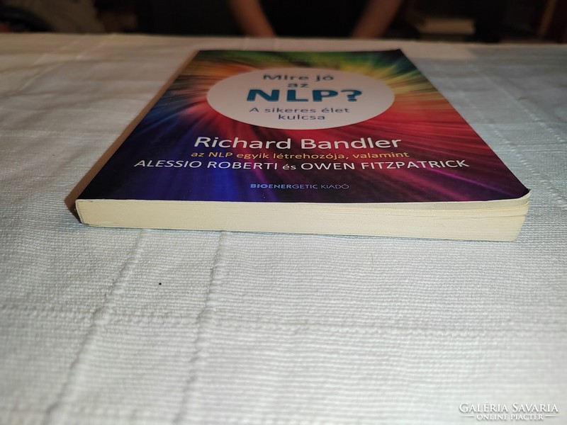 Richard Bandler - Mire ​jó az NLP? (*)