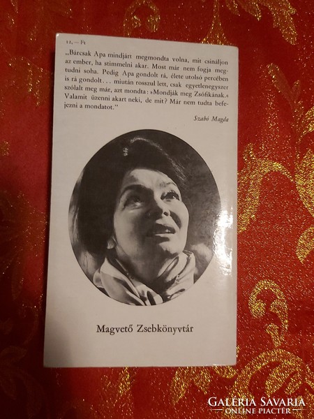 Szabó Magda : Mondják meg Zsófikának