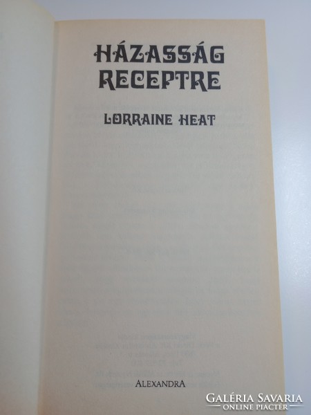 Lorraine Heath - Házasság receptre