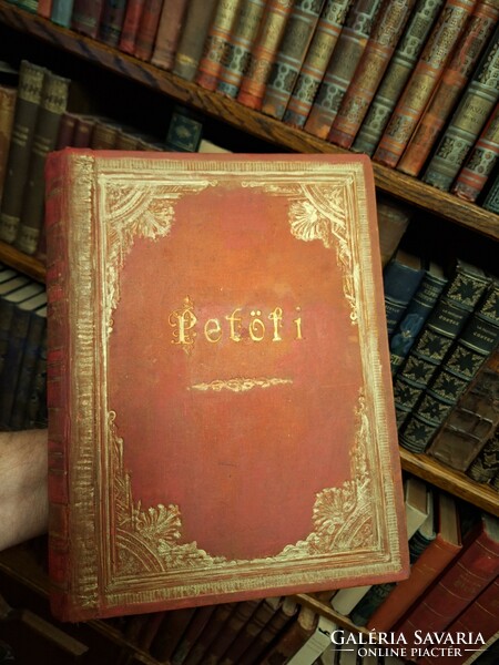 1877 !!!  PETŐFI SÁNDOR: ÖSZES KÖLTEMÉNYEI-MÁSODIK  KÉPES KIADÁS ATHENEAUM ---nem a népies!!!