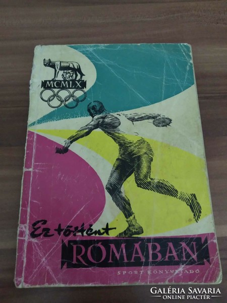 Kéri László, Peterdi Pál: Ez történt Rómában, A XVII. nyári olimpiai játékok krónikája, 1960-ból