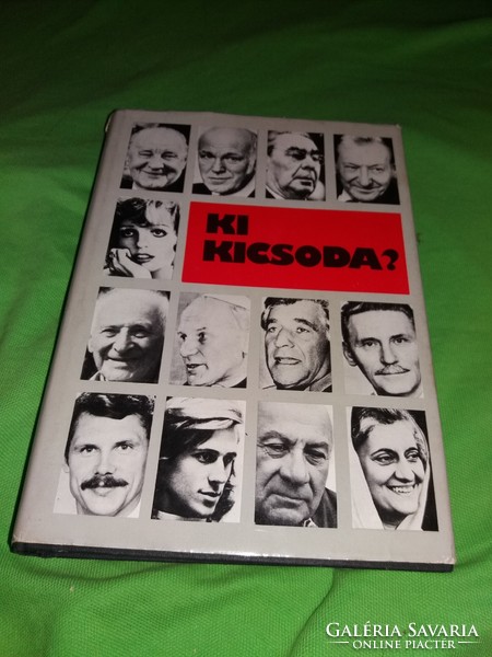 1981 Ábel Péter :Ki kicsoda? a VILÁG KORTÁRS SZEMÉLYISÉGEI könyv a képek szerint Kossuth Könyvkiadó