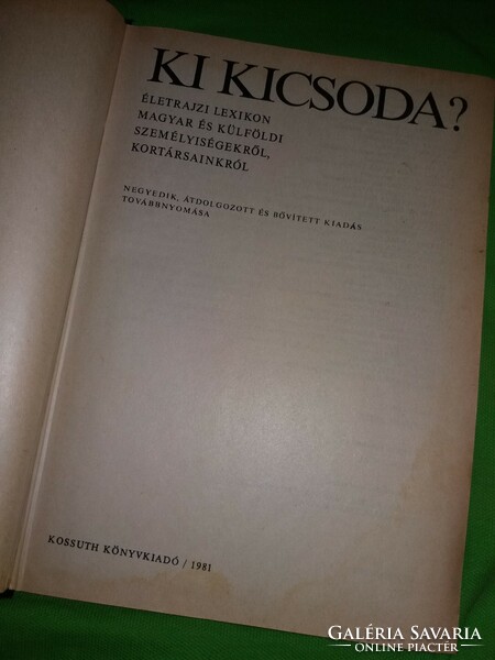 1981 Ábel Péter :Ki kicsoda? a VILÁG KORTÁRS SZEMÉLYISÉGEI könyv a képek szerint Kossuth Könyvkiadó