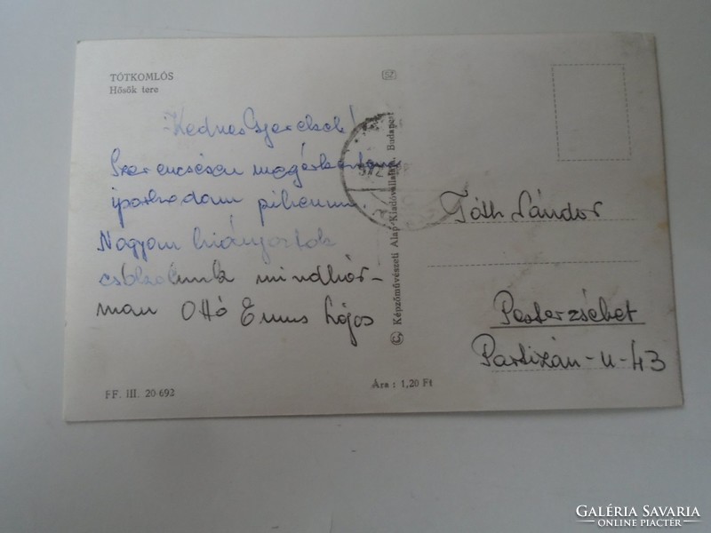 D199664 old postcard - tótkomlós - herosök tere 1969