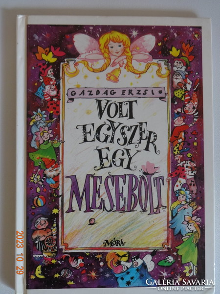 Gazdag Erzsi: Volt egyszer egy MESEBOLT - Navratil Zsuzsa illusztrációival (1994)