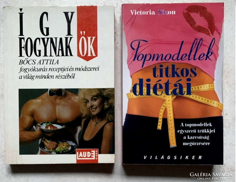 Két darab fogyókúrás, diétás könyv egyben: Topmodellek titkos diétái + Így fogynak ők