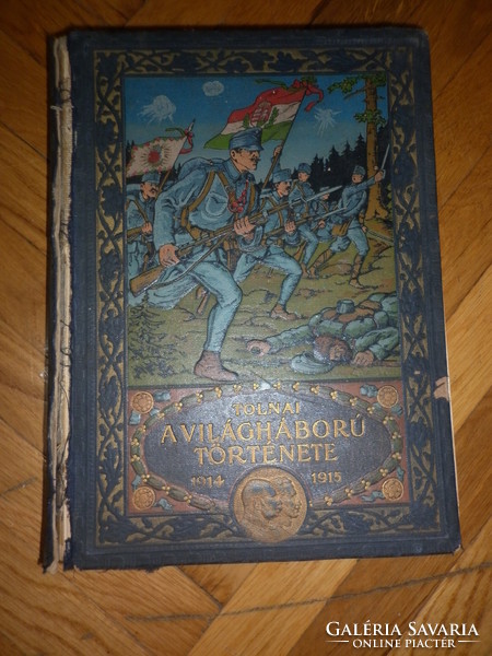 Antique book History of the World War in Tolnay 1914-15