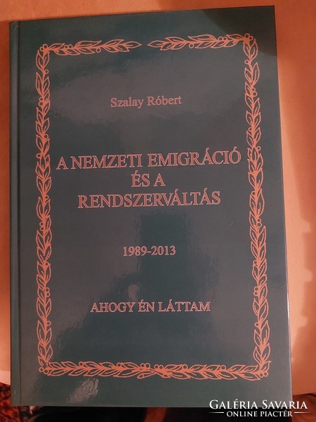 Dedicated! Róbert Szalay: national emigration and regime change