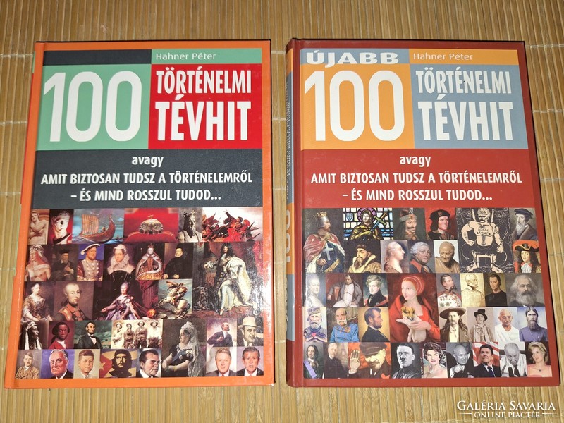 100 történelmi tévhit és Újabb 100 történelmi tévhit.2 könyv egyben.3900.-Ft