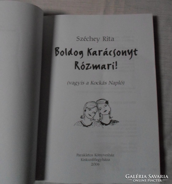 Széchey Rita: Boldog karácsonyt, Rózmari! (magyar irodalom, ifjúsági regény)