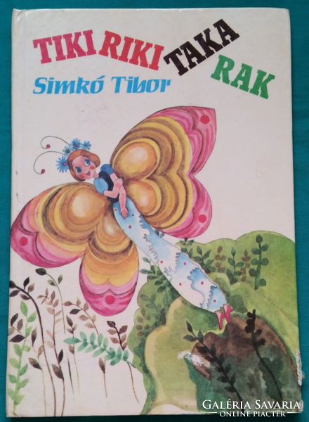 Simkó Tibor: Tikirikitakarak  > Gyermek- és ifjúsági irodalom > Verseskönyv