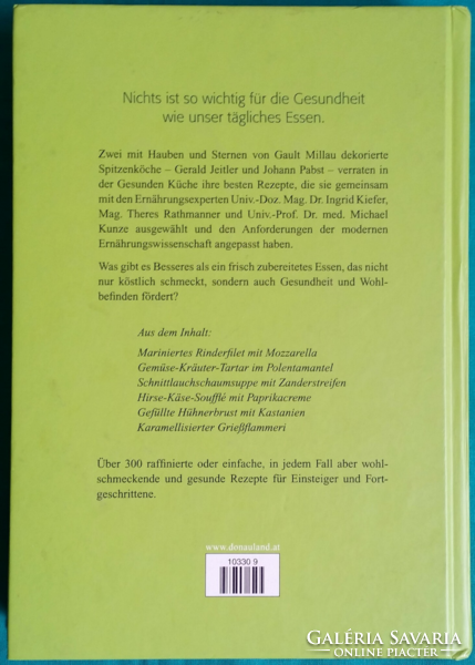 Die gesunde Küche -  300 wohlschmeckende Rezepte von J. Pabst und G.Jeitler  - német nyelvű könyv