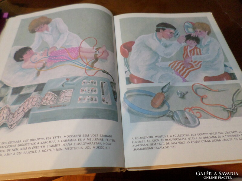 Rare! Dr. Balázs Anna, imagine, I was in the hospital! With drawings by Judit Dános, 1982