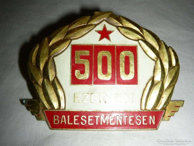 500 ezer KM balesetmentesen