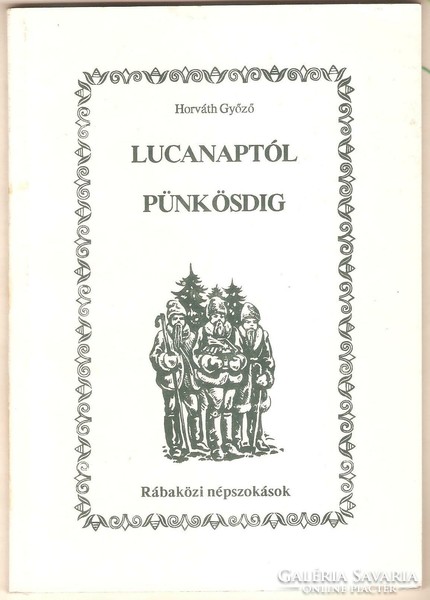 Horváth Győző: Lucanaptól Pünkösdig 1992