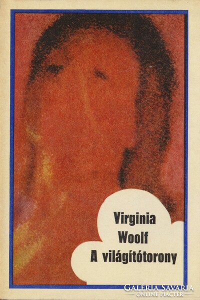 Virginia Woolf: A világítótorony