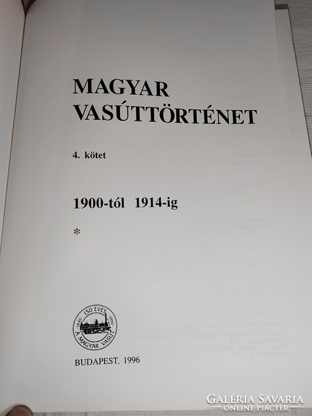 Magyar vasúttörténet 4.kötet - 1900-tól 1914-ig(*)