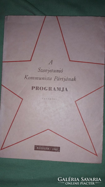 1961.A Szovjetunió Kommunista Pártjának programja TERVEZET könyv képek szerint KOSSUTH