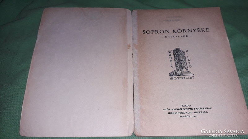 1957.Dr. Gimes Endre:Sopron környéke útikalauz könyv a képek szerint Győr-Sopron Megyei Idegenforgal