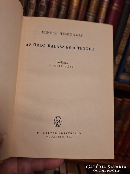 1956-első kiadás évében III. kiadás -ERNEST HEMINGWAY:AZ ÖREG HALÁSZ ÉS A TENGER boritós-.