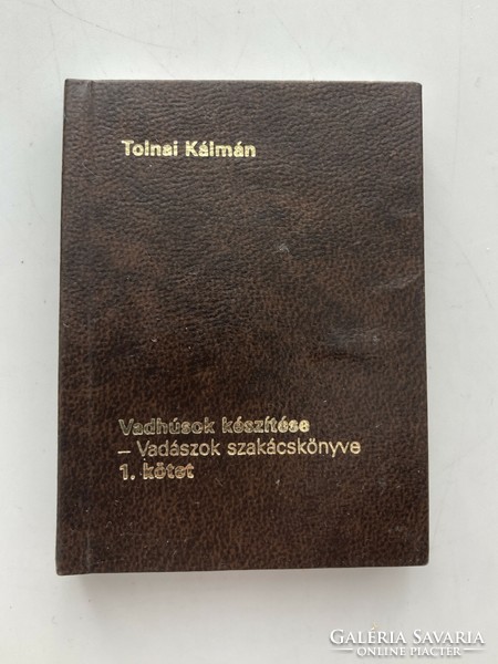 Kálmán Tolna: making venison - hunters' cookbook Volume 1, collector's minibook rarity