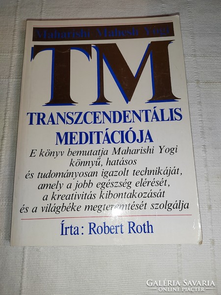 Robert Roth: Maharishi Mahesh Yogi transzcendentális meditációja (*)