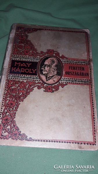 1916.May KárolyA feketék országában UTAZÁSI ELBESZÉLÉSEK könyv a képek szerint TOLNAI