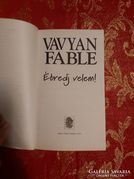Vavyan Fable : Ébredj velem