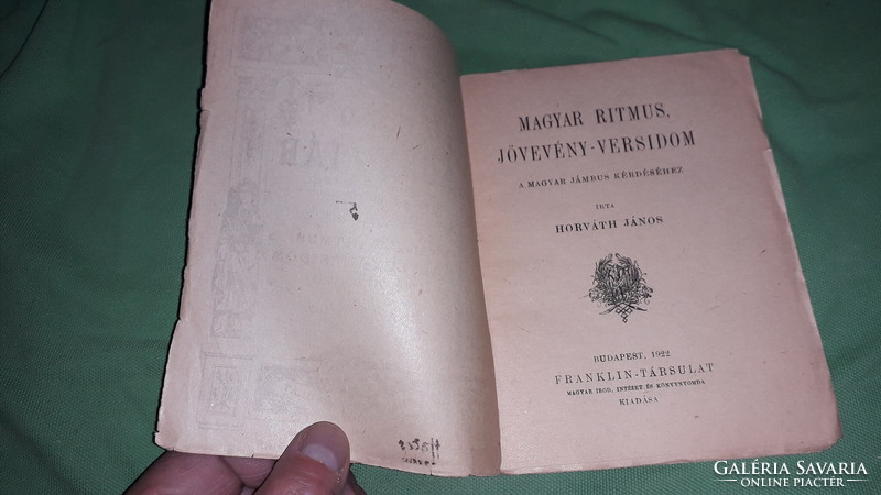 1922. Horváth János :Magyar ritmus, jövevény-versidom  könyv a képek szerint FRANKLIN