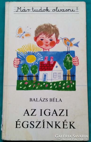 Béla Balázs: the real sky blue - graphics: károly reich > children's and youth literature > fairy tale
