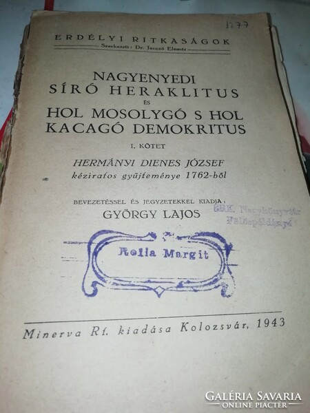 Erdélyi ritkasságok Nagyenyedi síró Heraklitus Hermányi Dienes József kéziratos gyűjteménye 1762-ből