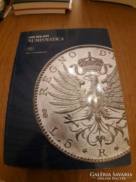 Aste Bolaffi Numismatica  aukciós katalógus 2015.