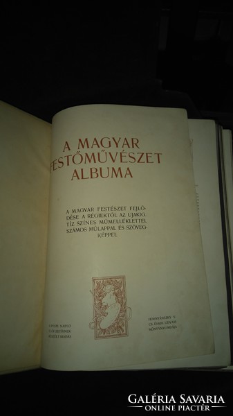 A MAGYAR FESTŐMŰVÉSZET  ALBUMA- PESTI NAPLÓ előfizetőinek 1906 GOTTERMAYERT-KÖTÉS!!!