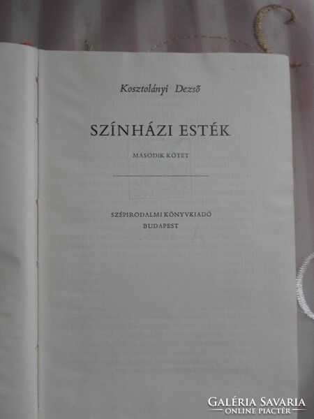 Désső Kosztolányi: theater evenings 1-2. (Fiction book publisher, 1978)