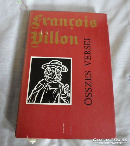 Francois Villon összes versei (Magyar Helikon, 1971; francia irodalom, vers)